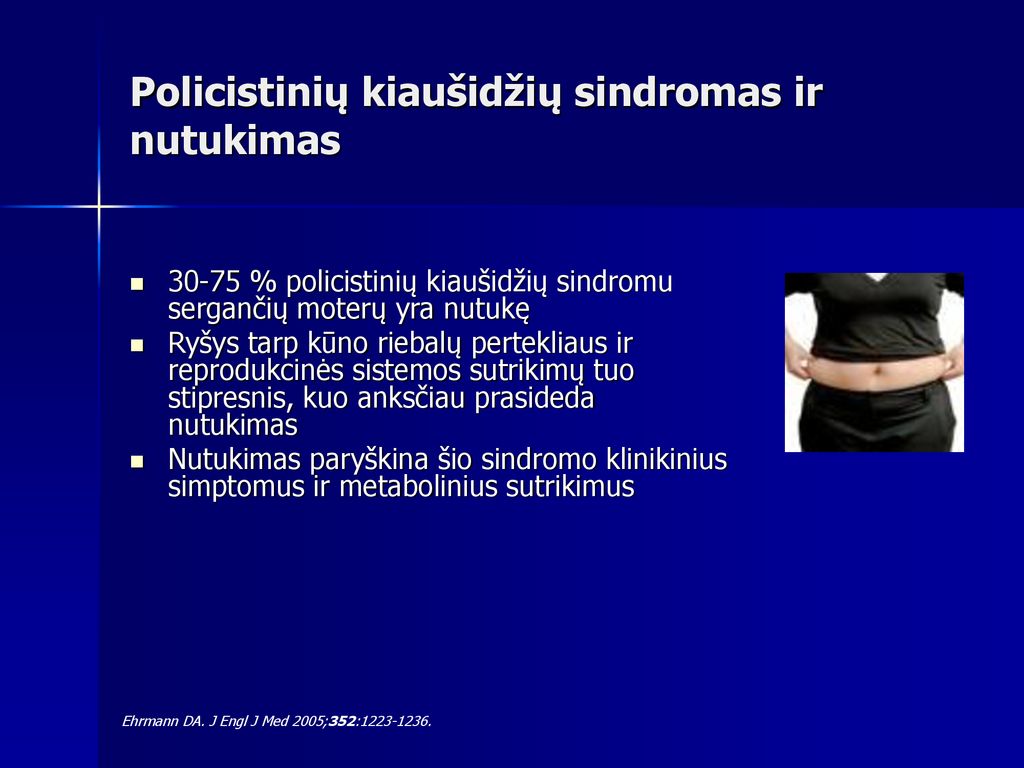 svorio netekimas policistinių kiaušidžių sindromas